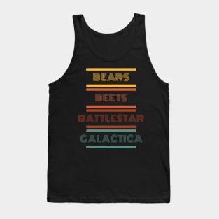 Bears, Beets, Battlestar Galactica. Fun. Humor Tank Top